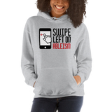 Swipe Left on Ableism (Grey Hoodie)