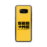 See Me Not My Disability (Halftone) Samsung Case