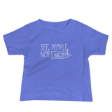 See People, Not Labels (Baby Light Color Shirts)