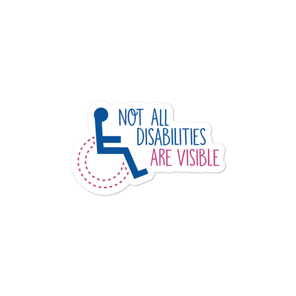 Not All Disabilities Are Visible Car Stickers Decals Wheelchair