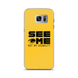 See Me Not My Disability (Halftone) Samsung Case