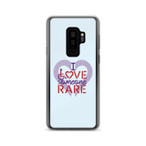I Love Someone Rare (with a Rare Condition) Samsung Case