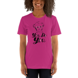 You Do You (Esperanza - Raising Dion) Unisex Shirt