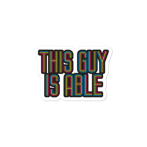 men's sticker This Guy is Able abled ability abilities differently abled able-bodied disabilities men man disability disabled wheelchair