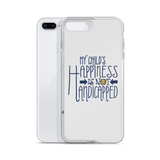 My Child's Happiness is Not Handicapped (Special Needs Parent iPhone Case)