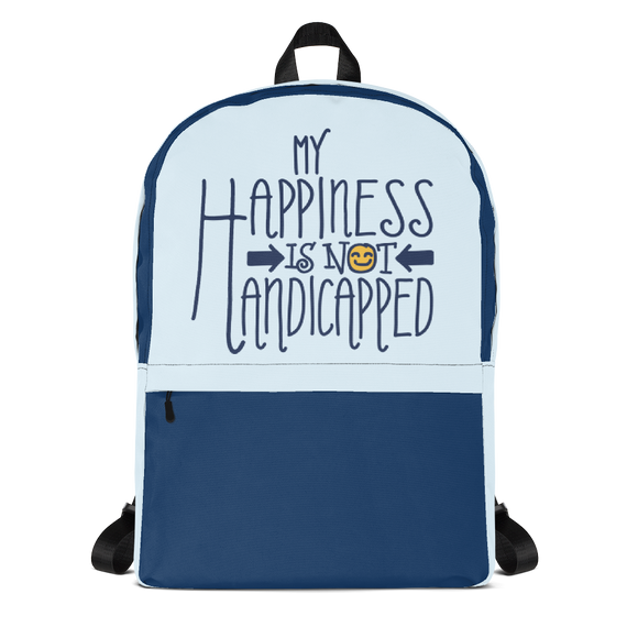 backpack school my happiness is not handicapped happy handicap quality of life disability disabled disabilities wheelchair fun pity limit restrict