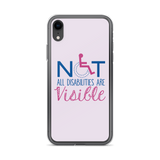 Not All Disabilities are Visible (Pink iPhone Case)