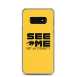 See Me Not My Disability (Halftone) Samsung Case