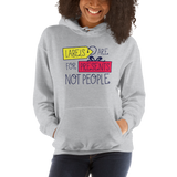 hoodie Labels are for Presents Not People disability special needs awareness diversity wheelchair inclusion inclusivity acceptance