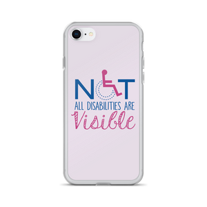 Not All Disabilities are Visible (Pink iPhone Case)