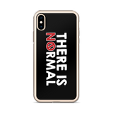 There is No Normal (Text Only Design - iPhone Case)