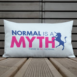Normal is a Myth (Unicorn) Pillow 20x12 or 18x18