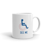 See Me (Not My Disability) Mug