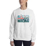 My Child Loves Proving People Wrong (Special Needs Parent Sweatshirt 5-Colors)