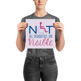 poster not all disabilities are visible invisible disabilities hidden non-visible unseen mental disabled Psychiatric neurological chronic