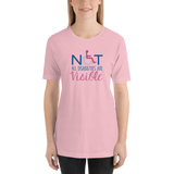 Shirt not all disabilities are visible invisible disabilities hidden non-visible unseen mental disabled Psychiatric neurological chronic