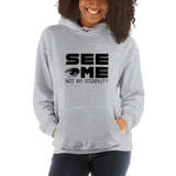 See Me Not My Disability (Halftone) Hoodie