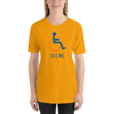 See Me (Not My Disability) Unisex Light Color Shirts