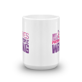 My Child Loves Proving People Wrong (Special Needs Mom Mug)