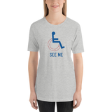 See Me (Not My Disability) Unisex Light Color Shirts