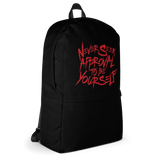 Never Seek Approval to Be Yourself (Backpack)
