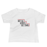 baby shirt Not All Heroes Use Stairs hero role model super star ableism disability rights inclusion wheelchair disability inclusive disabilities