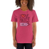 Love Hates Labels (Shirt Light Colors)