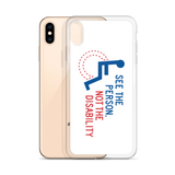 See the Person, Not the Disability (White iPhone Case)