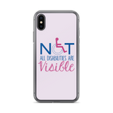 Not All Disabilities are Visible (Pink iPhone Case)