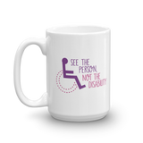 See the Person, Not the Disability (Women's Mug)