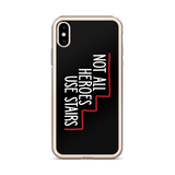 Not All Heroes Use Stairs (Black iPhone Case)