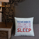 pillow Special Needs Parents are Proof that you Can't Die from Lack of Sleep rest disability mom dad parenting