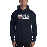 There is No Normal (Hoodie Dark Colors)