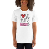 Love Hates Labels (Shirt Light Colors)