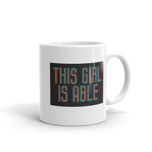 coffee mug This Girl is Able abled ability abilities differently abled able-bodied disabilities girl power disability disabled wheelchair