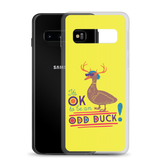 It's OK to be an Odd Duck! Samsung Case (Men's Colors)