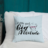Little Girl Big Attitude (Esperanza - Raising Dion) Pillow