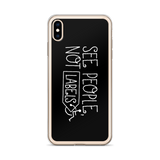 See People, Not Labels (Black iPhone Case)