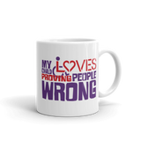 My Child Loves Proving People Wrong (Special Needs Parent Mug)
