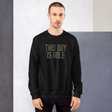 This Guy is Able (Men's Sweatshirt)