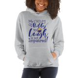 My Child's Ability to Laugh is Not Impaired! (Special Needs Parent Hoodie)