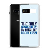 The Only Disability in this Life is Ableism (Samsung Case)