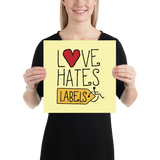 Love Hates Labels (Yellow Poster)