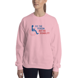 See the Person, Not the Disability (Unisex Sweatshirt Light Colors)