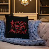 Never Seek Approval to Be Yourself (Pillow)