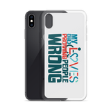 My Child Loves Proving People Wrong (Special Needs Parent iPhone Case)