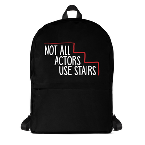 backpack Not All Actors Use Stairs acting actress Hollywood ableism disability rights inclusion wheelchair inclusive disabilities
