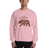 Never Underestimate the power of a Special Needs Papa Bear! Sweatshirt
