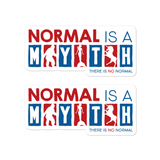 Normal is a Myth (Bigfoot, Mermaid, Unicorn) Stickers (2X)
