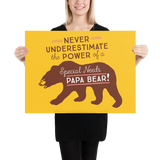 Never Underestimate the power of a Special Needs Papa Bear! Poster